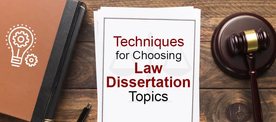 Law Dissertation Topics